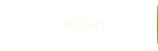 Cellulari